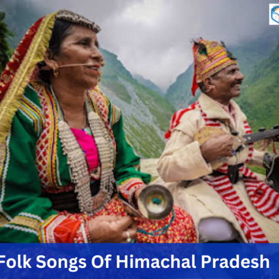 Folk Songs Of Himachal Pradesh